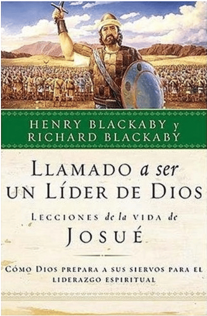 Llamado A Ser Un Lider De Dios/Lecciones De La Vida De Josue