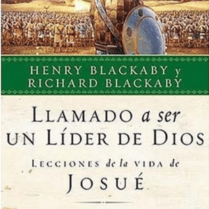 Llamado A Ser Un Lider De Dios/Lecciones De La Vida De Josue
