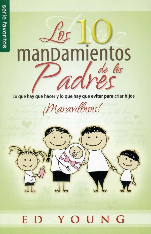 10 Mandamientos De Los Padres/Bolsilibro/Serie Favoritos